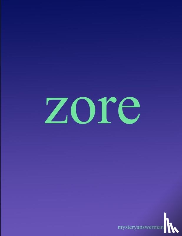 Mysteryanswerman - zore