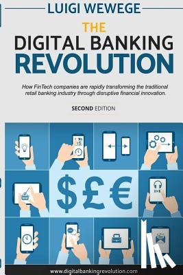 Wewege, Luigi - The Digital Banking Revolution, Second Edition