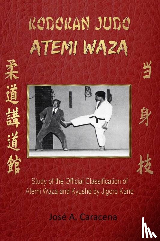 Caracena, Jose a - KODOKAN JUDO ATEMI WAZA (English).