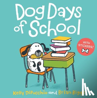 DiPucchio, Kelly - Dog Days of School