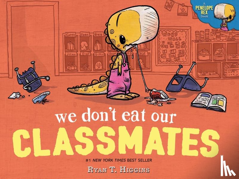 Higgins, Ryan T. - We Don't Eat Our Classmates