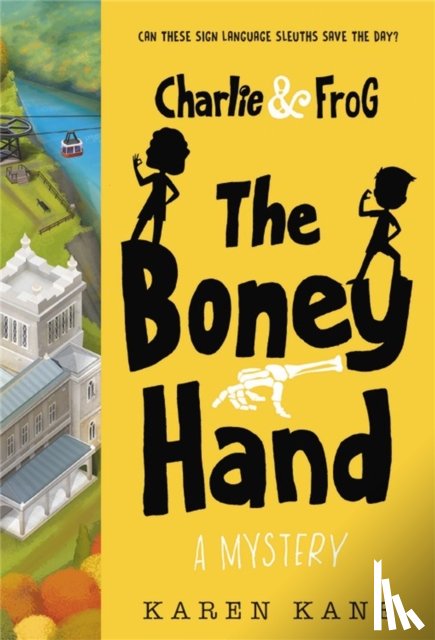 Kane, Karen - Charlie and Frog: The Boney Hand