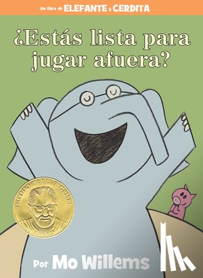 Willems, Mo - Estas lista para jugar afuera? (An Elephant & Piggie Book, Spanish Edition)