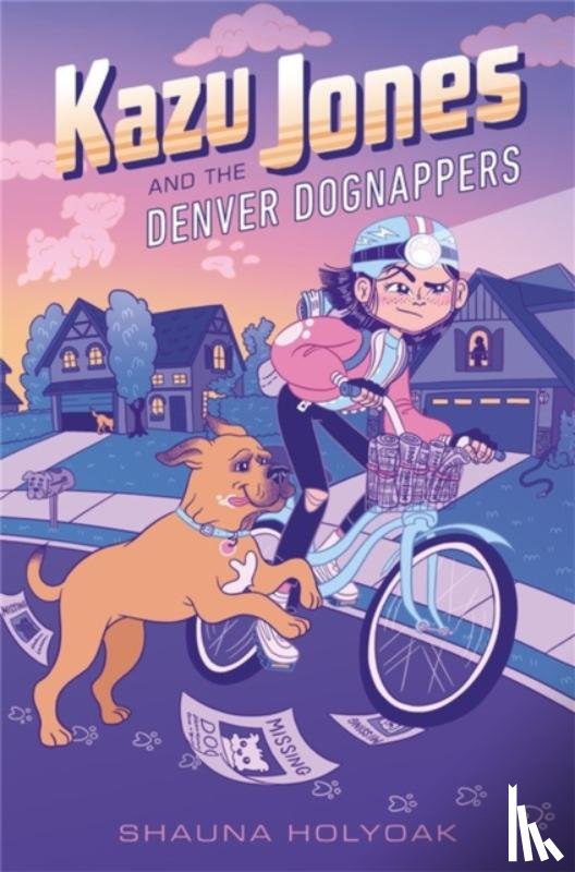 Holyoak, Shauna - Kazu Jones and the Denver Dognappers
