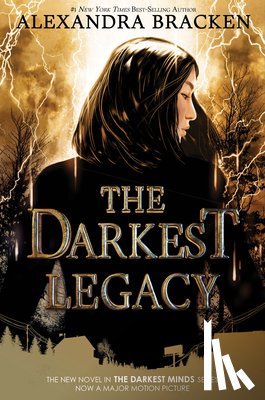 Bracken, Alexandra - The Darkest Legacy-The Darkest Minds, Book 4