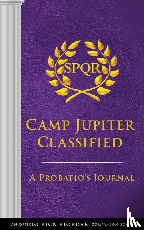Riordan, Rick - The Trials of Apollo: Camp Jupiter Classified-An Official Rick Riordan Companion Book
