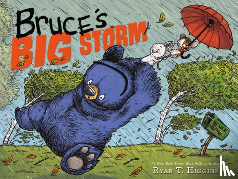 Higgins, Ryan T. - Bruce's Big Storm