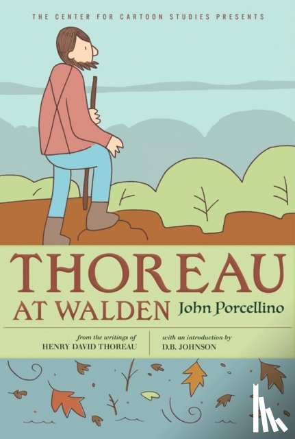Porcellino, John - Thoreau At Walden