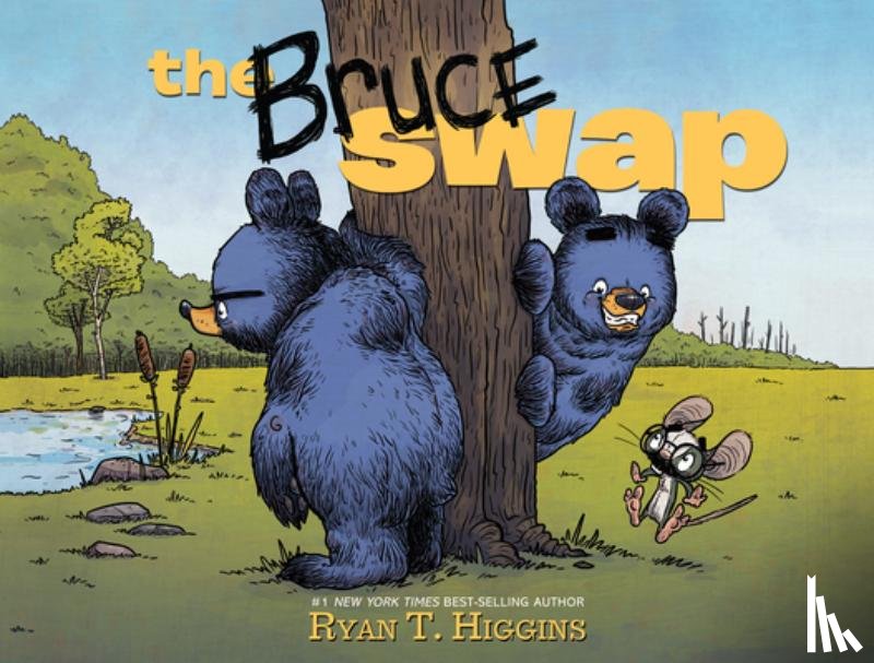 Higgins, Ryan T. - The Bruce Swap