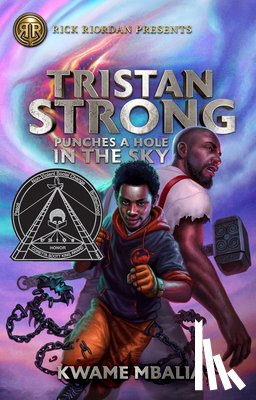 Kwame Mbalia - Tristan Strong Punches A Hole In The Sky