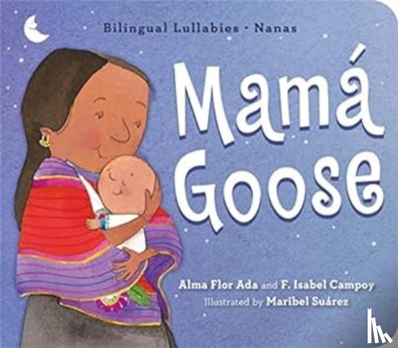 Ada, Alma Flor - Mama Goose