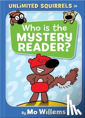 MO WILLEMS - WHO IS THE MYSTERY READER