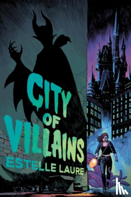 Laure, Estelle - City of Villains-City of Villains, Book 1