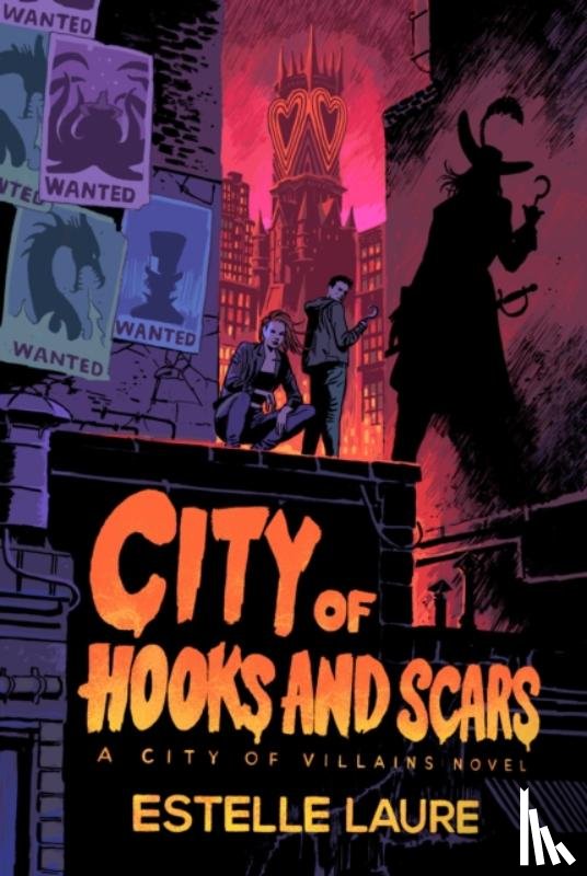 Laure, Estelle - City of Hooks and Scars-City of Villains, Book 2