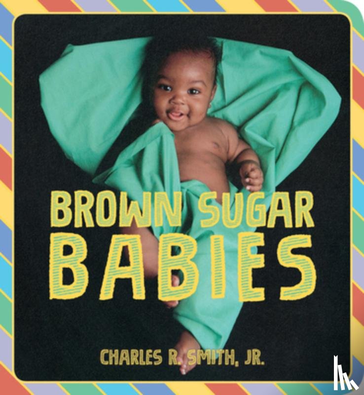 Smith, Charles R. - Brown Sugar Babies