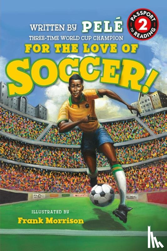 Pele - World of Reading For the Love of Soccer!