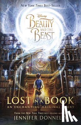 Donnelly, Jennifer - Beauty and the Beast: Lost in a Book