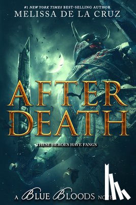 de la Cruz, Melissa - Blue Bloods: After Death