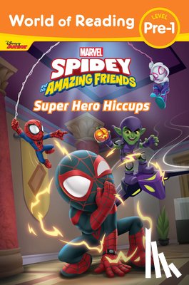 Disney Books - World of Reading: Spidey and His Amazing Friends: Super Hero Hiccups