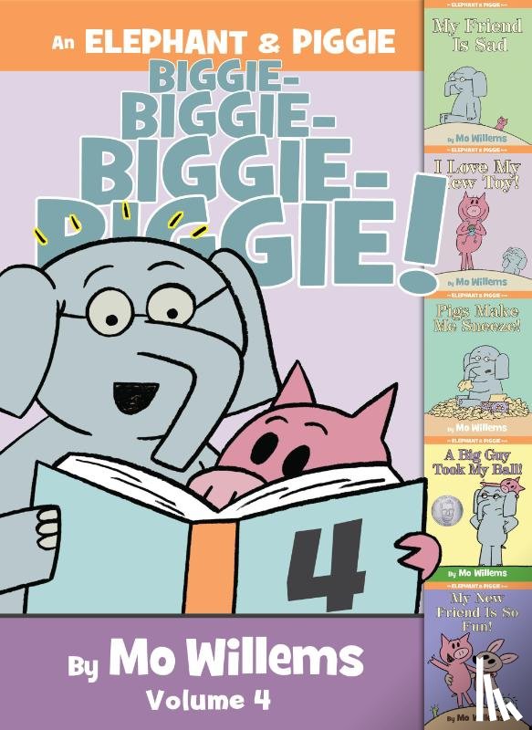 Willems, Mo - Willems, M: Elephant & Piggie Biggie! Volume 4