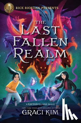 Kim, Graci - Rick Riordan Presents: The Last Fallen Realm-A Gifted Clans Novel