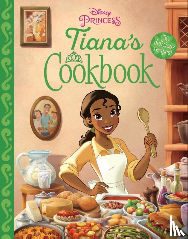 Disney - Disney: Tiana's Cookbook
