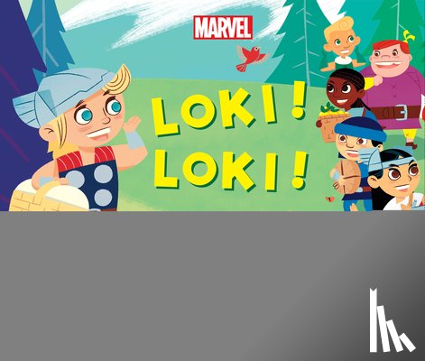 Marvel Press Book Group - Loki! Loki! Where Are You?