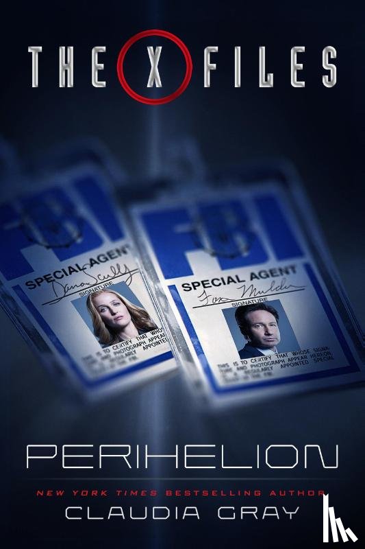 Gray, Claudia - The X-Files: Perihelion