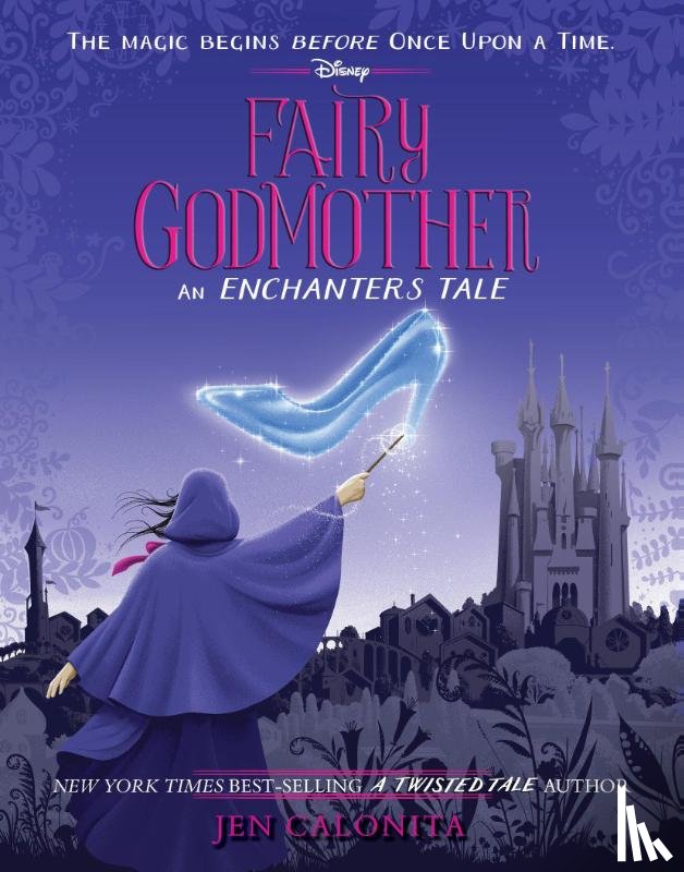 Calonita, Jen - Fairy Godmother: An Enchanters Tale