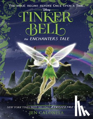 Calonita, Jen - Tinker Bell: An Enchanters Tale