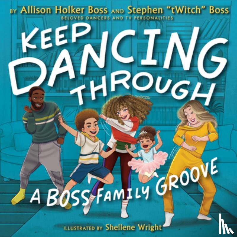 Boss, Allison Holker, Boss, Stephen "Twitch" - Keep Dancing Through