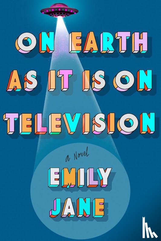Jane, Emily - On Earth as It Is on Television