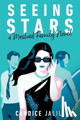 Jalili, Candice - Seeing Stars: A Mashad Family Novel