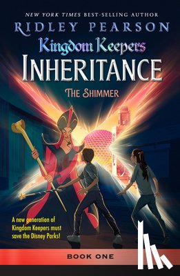 Pearson, Ridley - Kingdom Keepers: Inheritance The Shimmer