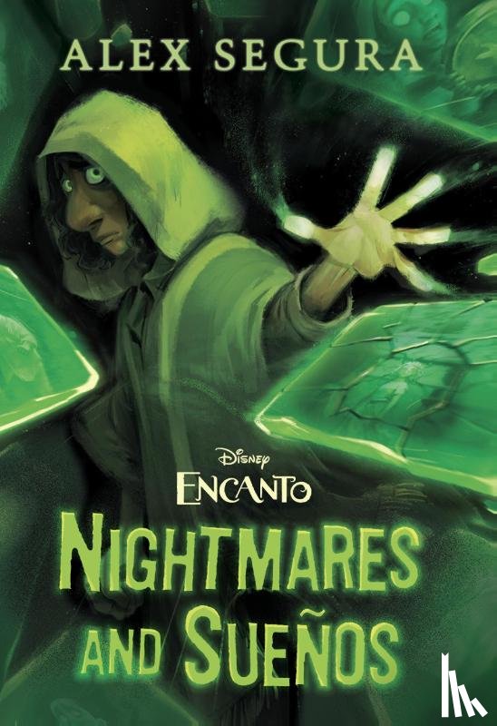 Segura, Alex - Encanto: Nightmares and Suenos