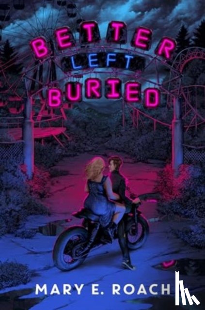 Roach, Mary E. - Better Left Buried