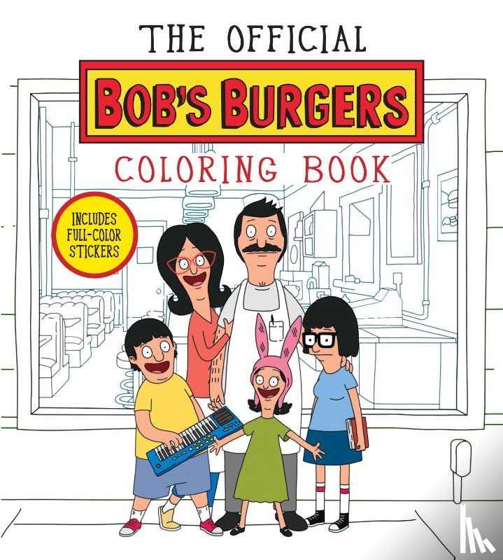 Bouchard, Loren - Official Bob's Burgers Coloring Book