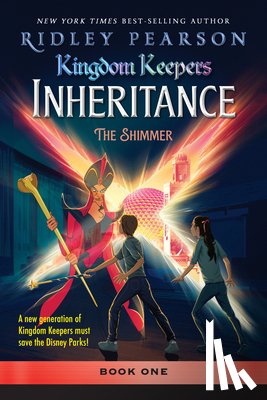 Pearson, Ridley - Kingdom Keepers: Inheritance The Shimmer