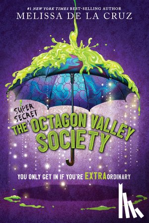 de la Cruz, Melissa - The (Super Secret) Society of Octagon Valley