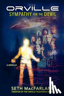 MacFarlane, Seth - The Orville: Sympathy for the Devil