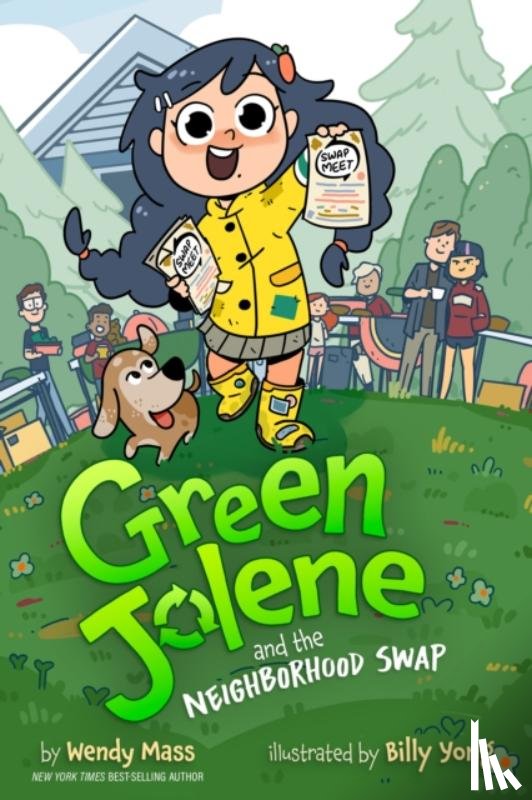 Mass, Wendy - Green Jolene: Green Jolene and the Neighborhood Swap