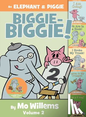 Willems, Mo - An Elephant & Piggie Biggie-Biggie!, Volume 2