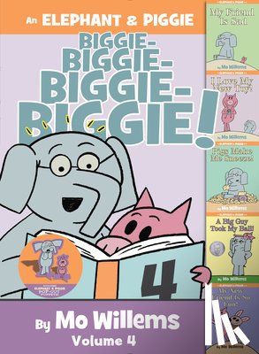Willems, Mo - An Elephant & Piggie Biggie! Volume 4