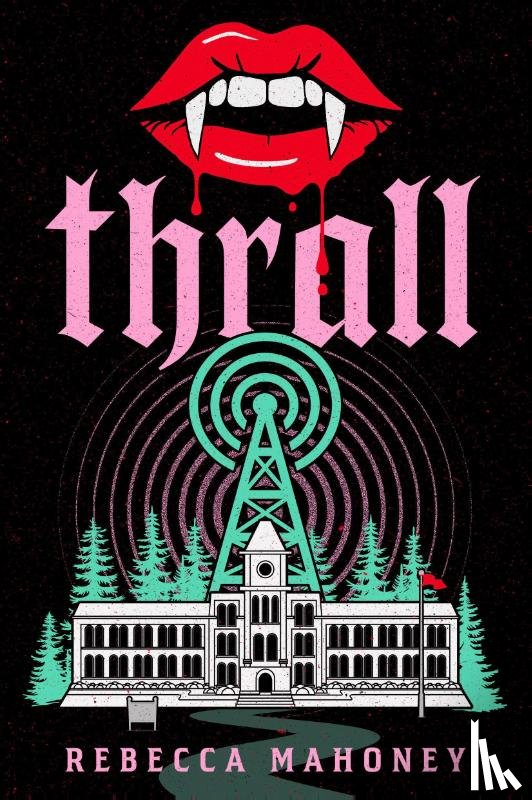 Mahoney, Rebecca - Thrall