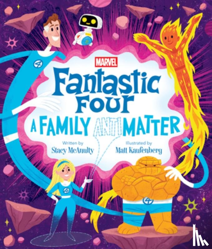 McAnulty, Stacy - Fantastic Four: A Family (Anti)Matter