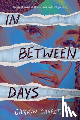 Garrett, Camryn - In Between Days