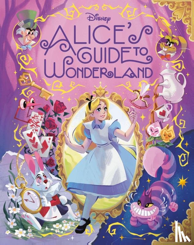 Geron, Eric - Alice's Guide to Wonderland (Disney Alice in Wonderland)