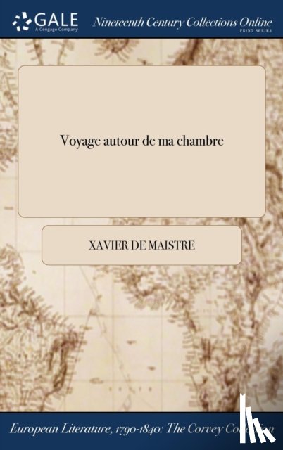 Maistre, Xavier De - Voyage autour de ma chambre