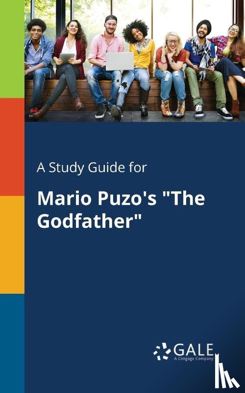 Gale, Cengage Learning - A Study Guide for Mario Puzo's "The Godfather"