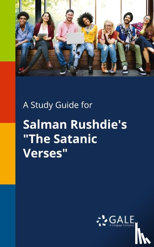 Gale, Cengage Learning - A Study Guide for Salman Rushdie's "The Satanic Verses"
